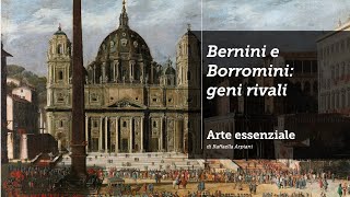 Bernini e Borromini geni rivali [upl. by Esir]