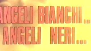 Angeli Bianchi Angeli Neri  Trailer [upl. by Anela]