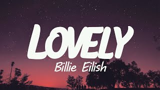 Billie Eilish  lovely Lyrics [upl. by Nahtiek]