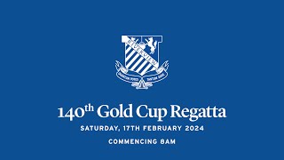 The 140th Annual Regatta Gold Cup 2024 [upl. by Rizan]