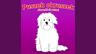 Puszek Okruszek  Piosenki Dla Dzieci [upl. by Auerbach]