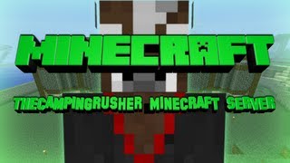 TheCampingRushers Minecraft Server Grand Opening [upl. by Zipporah839]