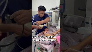 ENDOTRACHEAL INTUBATION  Fast recovery after 8days newborn baby in ankur maitrika Hospital ♥️♥️♥️ [upl. by Ringe]