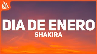 Shakira – Dia de Enero Letra  Lyrics [upl. by Klump]