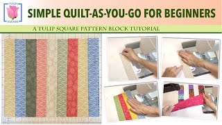 How to Quilt As You Go  A beginner’s guide to this fun and easy technique Quilting Sewing Tutorial [upl. by Enaej]