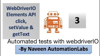 WebDriverIO  Write Your First Script  Element APIs  click sendKeys and getText  Part 3 [upl. by Ivers]