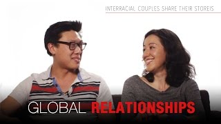 GLOBAL RELATIONSHIPS Intercultural couples talk about dating [upl. by Horatio]