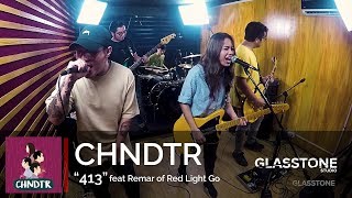 CHNDTR quot413quotfeaturing Remar of Red Light Go Live at Glasstone Studio [upl. by Handler]