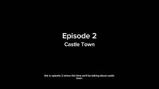 Tower Heroes Nightmare Concept Episode 2 Castle Town [upl. by Montanez]