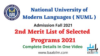 NUML 2nd Merit List for Selected Programs 2021  Admission Fall 2021  NUML List Updates [upl. by Edmon]