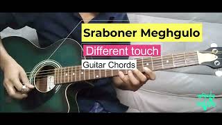 Sraboner Meghgulo  Different Touch  Guitar Chords  Cover [upl. by Aya]