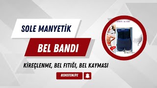 Sole Manyetik Bel Bandı Nedir Faydaları Nelerdir [upl. by Hgielar282]