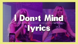 Dinah Jane  I Dont Mind LYRICS AZTheBeat performance [upl. by Florencia517]