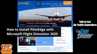 How to Install PilotEdge for Microsoft Flight Simulator 2020  Live Air Traffic Control [upl. by Nylirehc259]