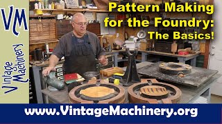 Pattern Making for the Foundry  The Basics you NEED to Know [upl. by Matuag]