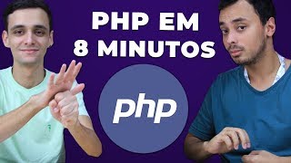 PHP EM 8 MINUTOS O que você precisa saber [upl. by Suolekcin]