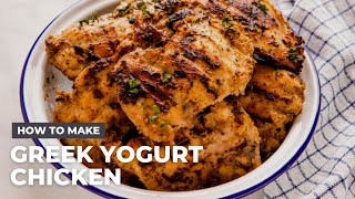 How to Make Greek Yogurt Marinated Chicken [upl. by Gwennie]