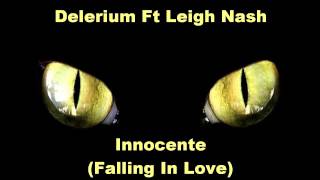 Delerium Ft Leigh Nash  Innocente Falling In Love Tiesto Remix [upl. by Refinnaj655]