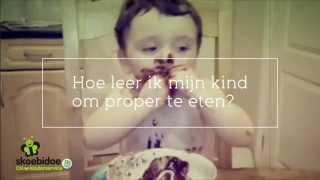 Preroll 1 Skoebidoeapp Hoe leer ik mijn kind om proper te eten [upl. by Clotilde]