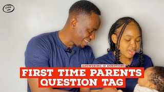 FIRST TIME PARENTS QUESTION TAG  10 QUESTIONS [upl. by Busch]