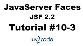 JSF Tutorial 103  Java Server Faces Tutorial JSF 22  JSF Hello World  Part 3 [upl. by Andrea]