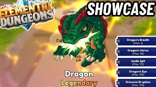 LEGENDARY Dragon Element SHOWCASE  Elemental Dungeons Showcase amp Review [upl. by Nahs831]