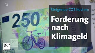 Steigende CO2Kosten Forderung nach Klimageld  BR24 [upl. by Pearlman]