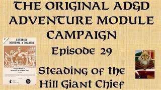 Episode 29  Steading of the Hill Giant Chief  Part 1 [upl. by Yeliab]