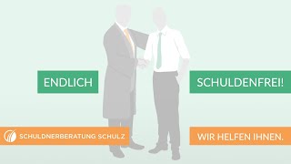 Schuldnerberatung Schulz Ihr Weg in ein schuldenfreies Leben [upl. by York]