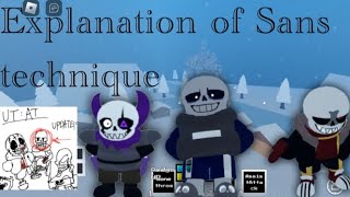 Explanation of Sans technique  Undertale Alternative timelines［roblox］ [upl. by Evin]