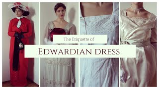 Edwardian Fashion The Etiquette of Edwardian Dress [upl. by Sivart]