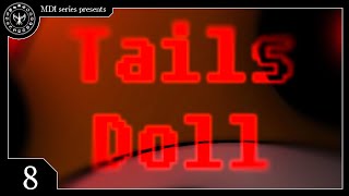 Tails Doll La Leyenda de Tails Doll  Creepypasta 8 [upl. by Jimmie200]