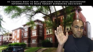 KC Tenants Want To Ban Landlords From Using Background Info To Make Tenant Screening Decisions [upl. by Adnilasor]