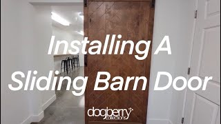 How to Install a Sliding Barn Door [upl. by Yrevi838]