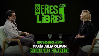 Programa Completo  MARÍA JULIA OLIVÁN amp MACA PAZ en Seres Libres  Episodio 30 Temporada 3 [upl. by Edra]