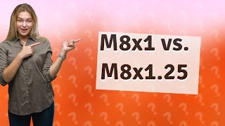 What is the difference between m8x1 and m8x1 25 [upl. by Selrahc]