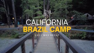 2022 Cazadero California Brazil Camp  Week 2 Recap [upl. by Nosam]