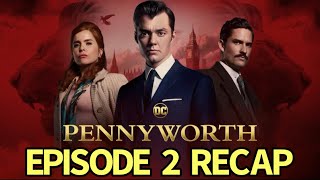 Pennyworth Season 1 Episode 2 The Landlords Daughter Recap [upl. by Zurciram588]