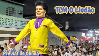 TCM O Lindão 2024  Prévias de Olinda [upl. by Nyrret]