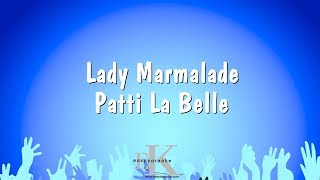 Lady Marmalade  Patti La Belle Karaoke Version [upl. by Deborath]