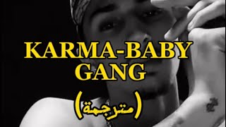 KARMABABY GANG مترجمة [upl. by Biagio]