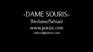 Dame souris  Paul Verlaine [upl. by Aicekan775]