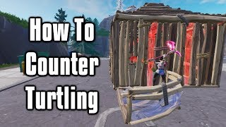 Advanced Techniques To Counter Turtling  Fortnite Tips and Tricks [upl. by Burtie]