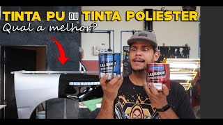 TINTA POLIÉSTER OU TINTA PU  QUAL É MELHOR [upl. by Yelak]