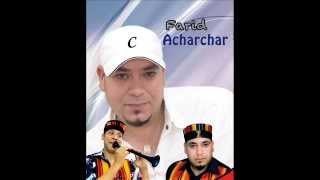 Farid Acharchar 2011 ariyid awal [upl. by Emearg]