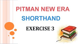 Exercise 3 Pitman New Era Shorthand  Answers Key [upl. by Amsirhc]