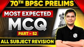 70th BPSC Prelims GK GS MCQ🔥 All Subject MCQ Revision for 70th BPSC 2024 52  BPSC Wallah [upl. by Neit291]