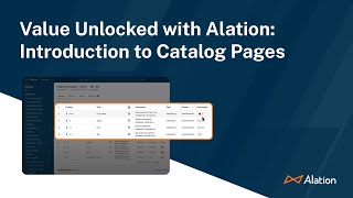 Value Unlocked with Alation Introduction to Catalog Pages [upl. by Falda]