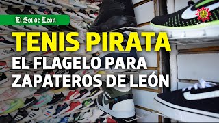 Tenis pirata el flagelo para zapateros de León [upl. by Donoho]