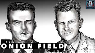 The Onion Field Murder In Bakersfield CA 1963  A Close Look Into The Case [upl. by Kare672]